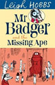 cover of Mr Badger and the Missing Ape
