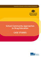 School Community Approaches to Drug Education - SCADE case studies