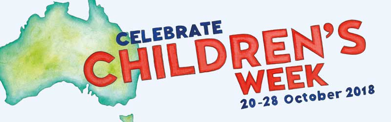 Celebrate Childrens Week, 20-28 October 2018